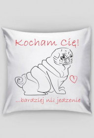 Kocham Cię - jak mops