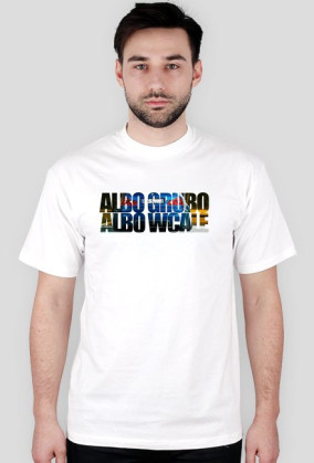 Albo Grubo, albo wcale Męska