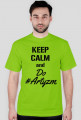 KEEP CALM and Do #Artyzm