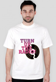 Turn Up The Radio