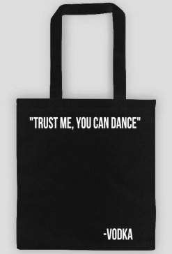 TRUST ME, YOU CAN DANCE