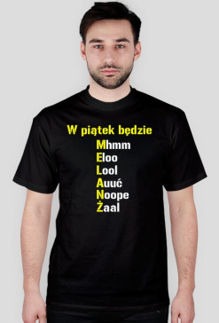w piątek będzie melanż