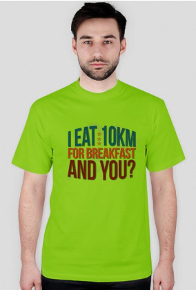 Bieganie - koszulka męska I run 10 km