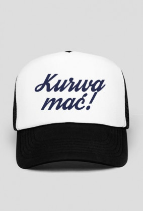 czapka kurwa mać! dla Niego