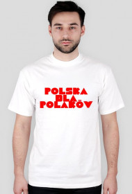 Koszulka-Polska dla Polaków