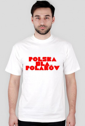 Koszulka-Polska dla Polaków