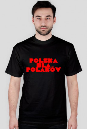 Koszulka-Polska dla Polaków