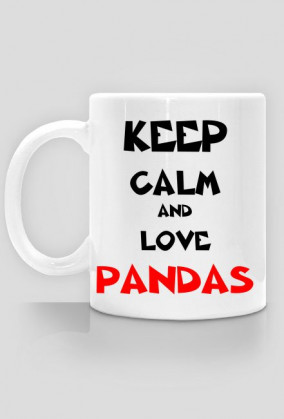 Kubek Keep Calm And Love Pandas