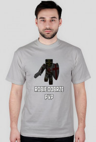 ROBIE DOBRZE PVP