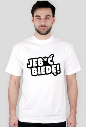 Jeb*ć Biedę! By L&A Graphic