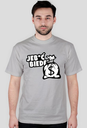 Jeb*ć Biedę! By L&A Graphic