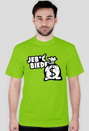 Jeb*ć Biedę! By L&A Graphic