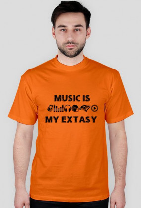 Music is my extasy