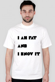 I am fat