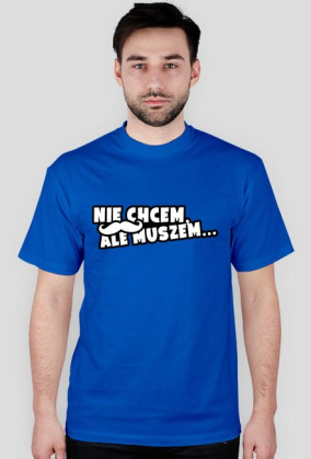 Ale muszem... By L&A Graphic