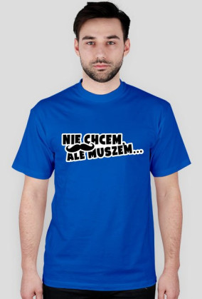 Ale muszem... By L&A Graphic