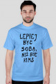 Lepiej być sobą