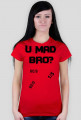 [Random] U MAD BRO? [Damska] Kolor Dowolny