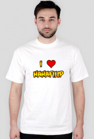 I love hahafilip T-shirt