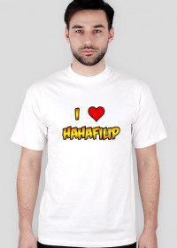 I love hahafilip T-shirt