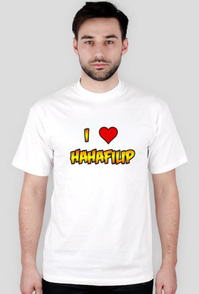 I love hahafilip T-shirt