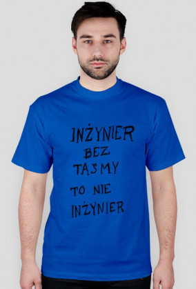 Inżynier bez tasmy