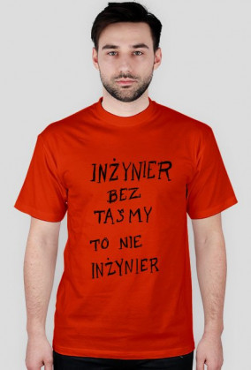 Inżynier bez tasmy