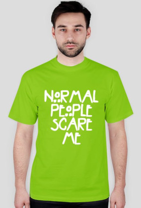 NORMAL PEOPLE SCARE ME