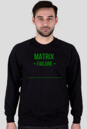 Matrix - failure 2