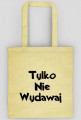 tylko nie wydawaj