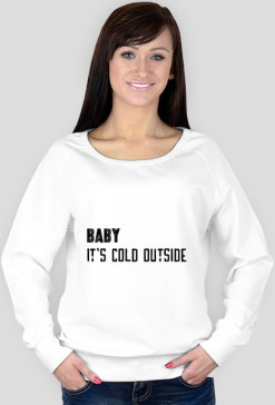 Baby it's cold outside no.1