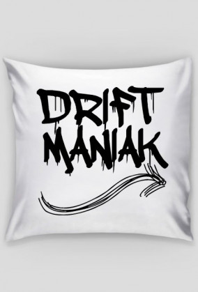 DRIFT MANIAK