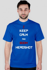 KEEP CALM AND BOOM HEADSHOT