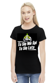 Tu Się Nie Śpi Tu Się Lata