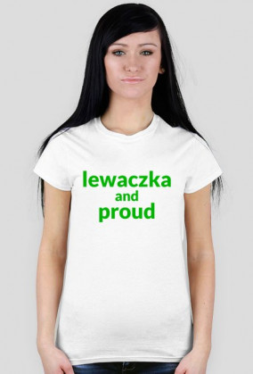 Lewaczka and Proud Green