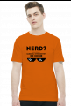 Koszulka 2 - NERD - wolę termin: bardziej inteligentny od Ciebie - dziwneumniedziala.com - koszulki dla informatyków