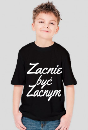 Zacnie byc zacnym