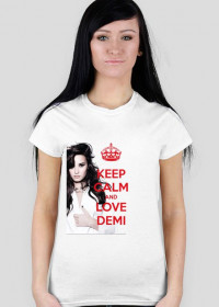 Keep Calm And Love Demi