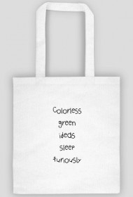 Colorless green ideas torba