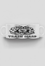 TRAIN HARD