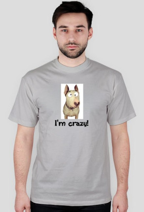 i'm crazy!