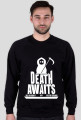 Męska Bluza, Death Awaits!
