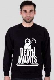 Męska Bluza, Death Awaits!