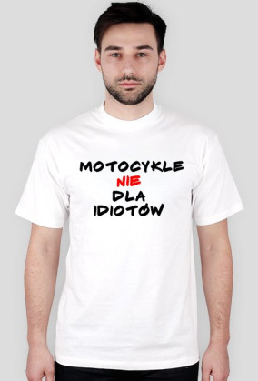 MOTOCYKLE NIE DLA IDIOTÓW
