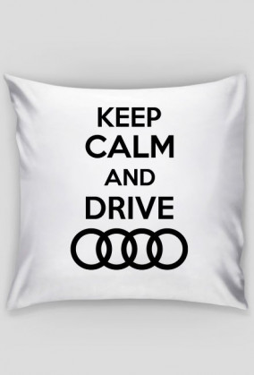 Poszewka na jasia "KEEP CALM AND DRIVE AUDI" biala