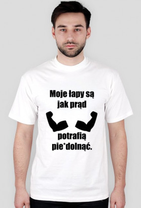 Moje łapy są jak prąd - Koszulka Męska