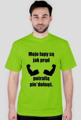 Moje łapy są jak prąd - Koszulka Męska