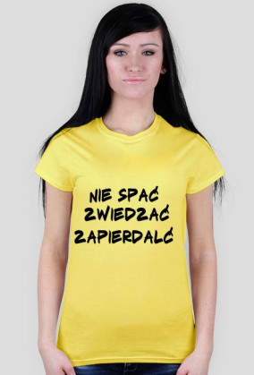 NIE SPAĆ ZWIEDZAĆ