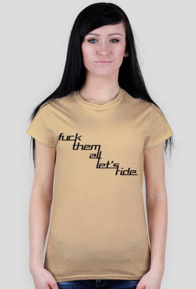 4Biegi prezentuje tshirt - Fuck them all lets ride [BLACK]