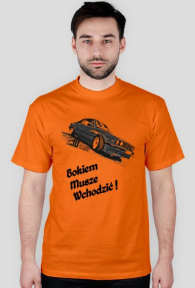 E30 Bokiem Musze Wchodzić